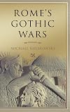 Rome's Gothic Wars