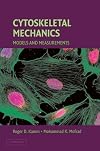 Cytoskeletal Mechanics: Models and Measurements