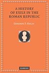A History of Exile in the Roman Republic