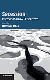 Secession: International Law Perspectives