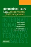 International Sales Law: A Critical Analysis of CISG Jurisprudence