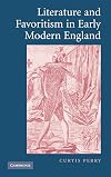 Literature and Favoritism in Early Modern England