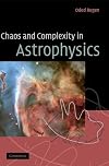 Chaos and Complexity in Astrophysics