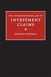 The International Law of Investment Claims