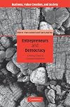 Entrepreneurs and Democracy: A Political Theory of Corporate Governance (Business, Value Creation, and Society)
