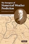 The Emergence of Numerical Weather Prediction: Richardson's Dream