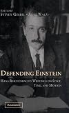 Defending Einstein: Hans Reichenbach's Writings on Space, Time and Motion