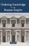 Ordering Knowledge in the Roman Empire