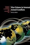 War Crimes in Internal Armed Conflicts