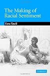 Making of Racial Sentiment: Slavery and the Birth of The Frontier Romance