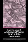 Legal Reform and Administrative Detention Powers in China