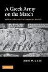 A Greek Army on the March: Soldiers and Survival in Xenophon's Anabasis