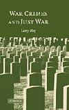 War Crimes and Just War