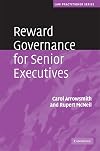 Reward Governance for Senior Executives (Law Practitioner Series)