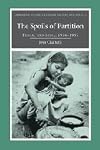 The Spoils of Partition: Bengal and India, 1947-1967
