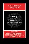 The Cambridge History of War, Volume 4: War and the Modern World