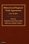 Bilateral and Regional Trade Agreements: Case Studies (v. 2)