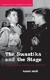 The Swastika and the Stage: German Theatre and Society, 1933-1945 (Cambridge Studies in Modern Theatre)