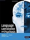 Language Lateralization and Psychosis (Cambridge Medicine (Hardcover))