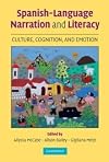 Spanish-Language Narration and Literacy: Culture, Cognition, and Emotion