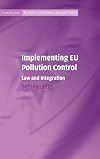 Implementing EU Pollution Control: Law and Integration