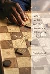 Local Politics and the Dynamics of Property in Africa
