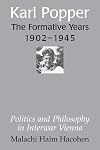 Karl Popper—The Formative Years, 1902–1945: Politics and Philosophy in Interwar Vienna