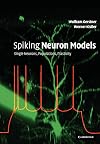 Spiking Neuron Models: Single Neurons, Populations, Plasticity