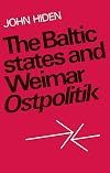 The Baltic States and Weimar Ostpolitik
