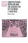 Constitutional Royalism and the Search for Settlement, c. 1640-1649