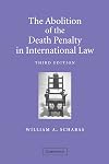 The Abolition of the Death Penalty in International Law