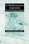 A Mediterranean Emporium: The Catalan Kingdom of Majorca