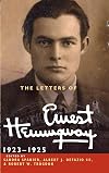 The Letters of Ernest Hemingway: Volume 2 : 1923-1925 (The Cambridge Edition of the Letters of Ernest Hemingway)