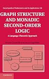 Graph Structure and Monadic Second-Order Logic: A Language-Theoretic Approach (Encyclopedia of Mathematics and its Applications)