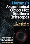 Hartung's Astronomical Objects for Southern Telescopes: A Handbook for Amateur Observers
