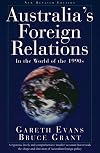 Australia's Foreign Relations: In the World of the 1990s