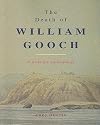 History's Anthropology: The Death of William Gooch