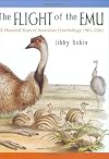 The Flight of the Emu: A Hundred Years of Australian Ornithology 19012001