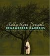 Remembered Gardens: Eight Women and Their Visions of an Australian Landscape