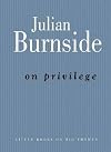 On Privilege (Little Books on Big Themes)