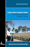 Young people making it work : continuity and change in rural places