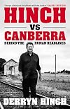 Hinch vs Canberra: Behind the human headline