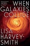 When Galaxies Collide