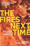 The Fires Next Time: Understanding Australia's Black Summer