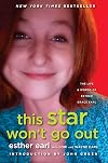 This Star Won't Go Out: The Life and Words of Esther Grace Earl