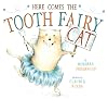 Here Comes the Tooth Fairy Cat
