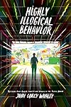 Highly Illogical Behavior