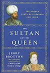 This Orient Isle: Elizabethan England and the Islamic World