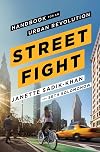 Streetfight: Handbook for an Urban Revolution