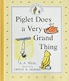 Piglet Does a Very Grand Thing